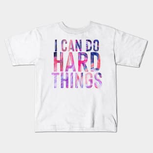 I can do hard things, abstract paint typography Kids T-Shirt